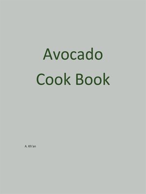 cover image of Avocado Cook Book